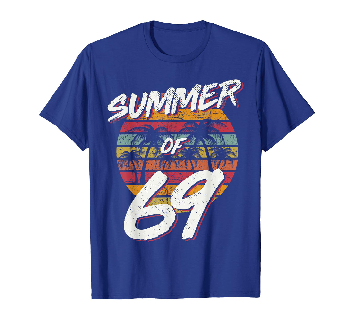 55th Birthday T Shirt Summer of 69 Gift Mom Daddy T-Shirt