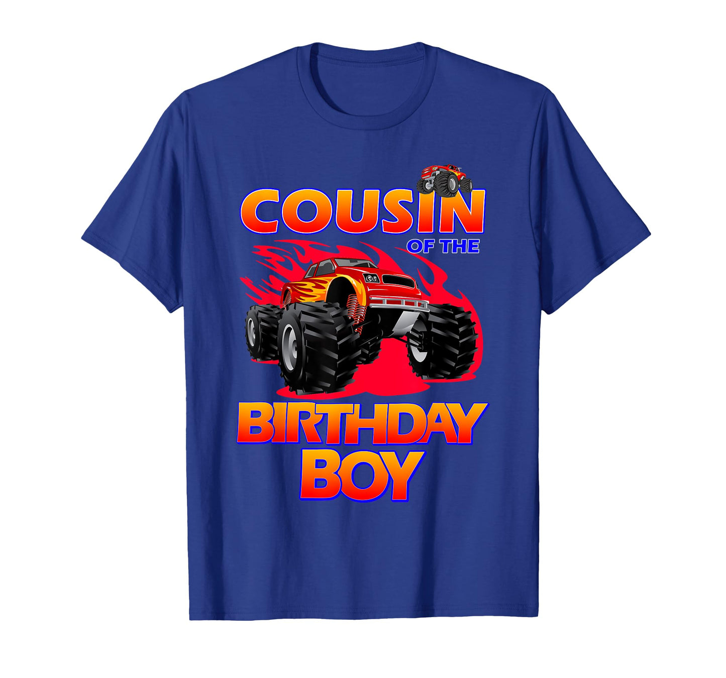Cousin of the Birthday Boy Monster Truck Birthday Novelty T-Shirt
