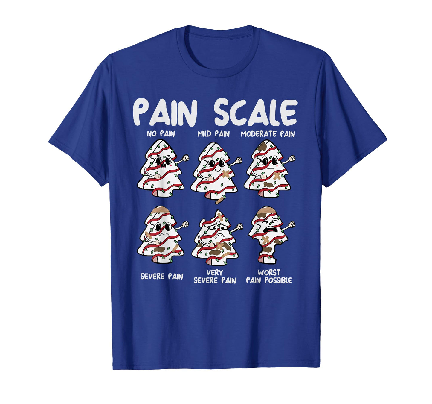 Funny Pain Scale Christmas Nurse Xmas Tree Cakes Pajamas T-Shirt