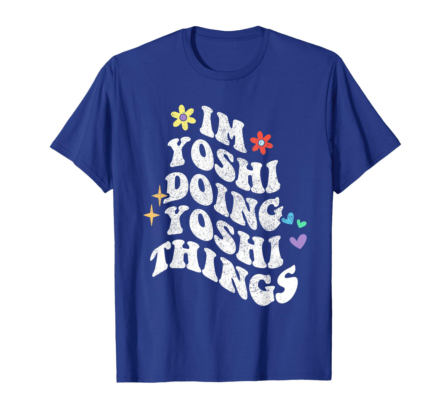 Retro Groovy Im Yoshi Doing Yoshi Things Funny Mother's Day T-Shirt