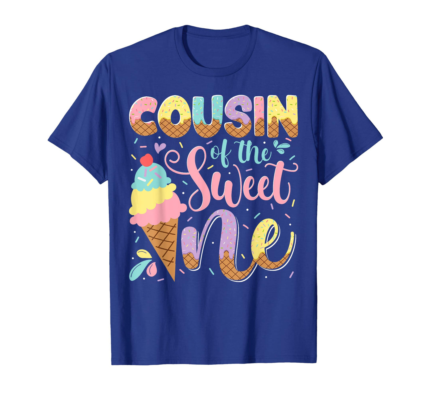Cousin Of The Sweet One Ice Cream 1St Birthday Party T-Shirt