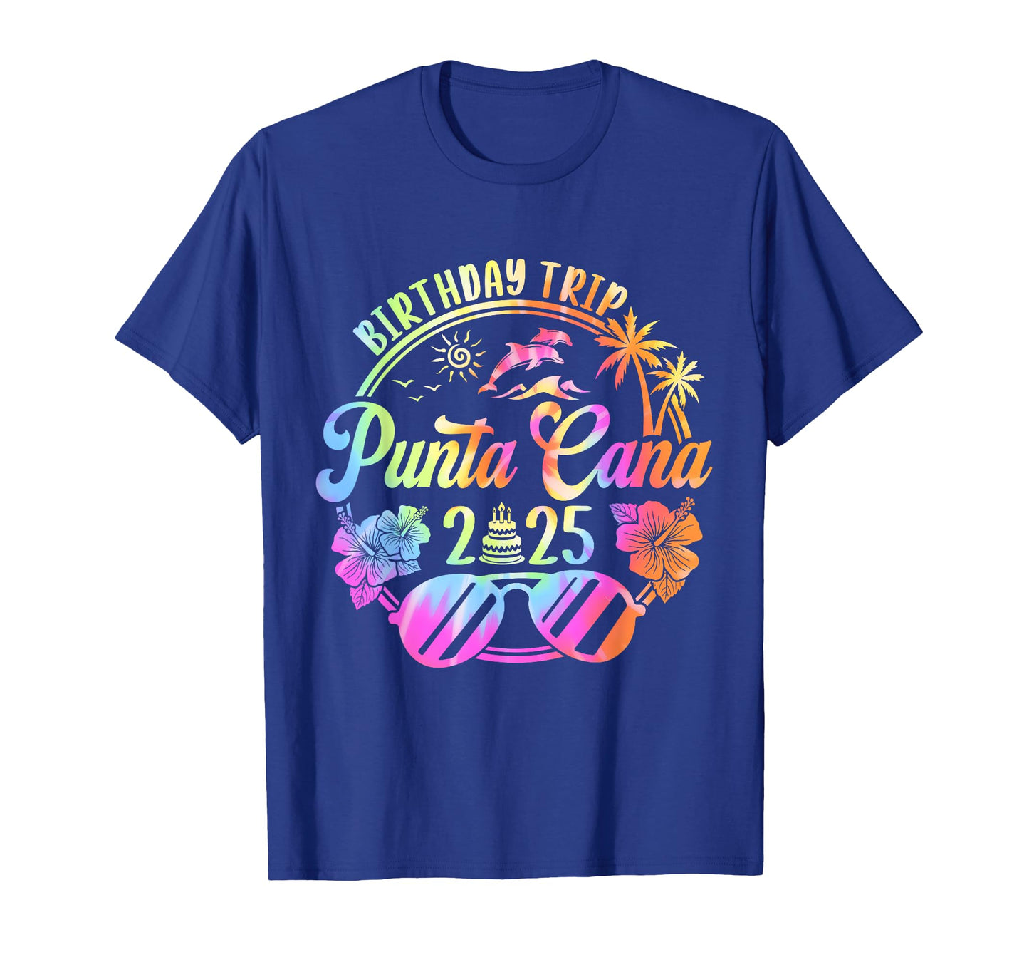 Punta Cana Birthday Trip 2025 Punta Cana Vacation Tie Dye T-Shirt