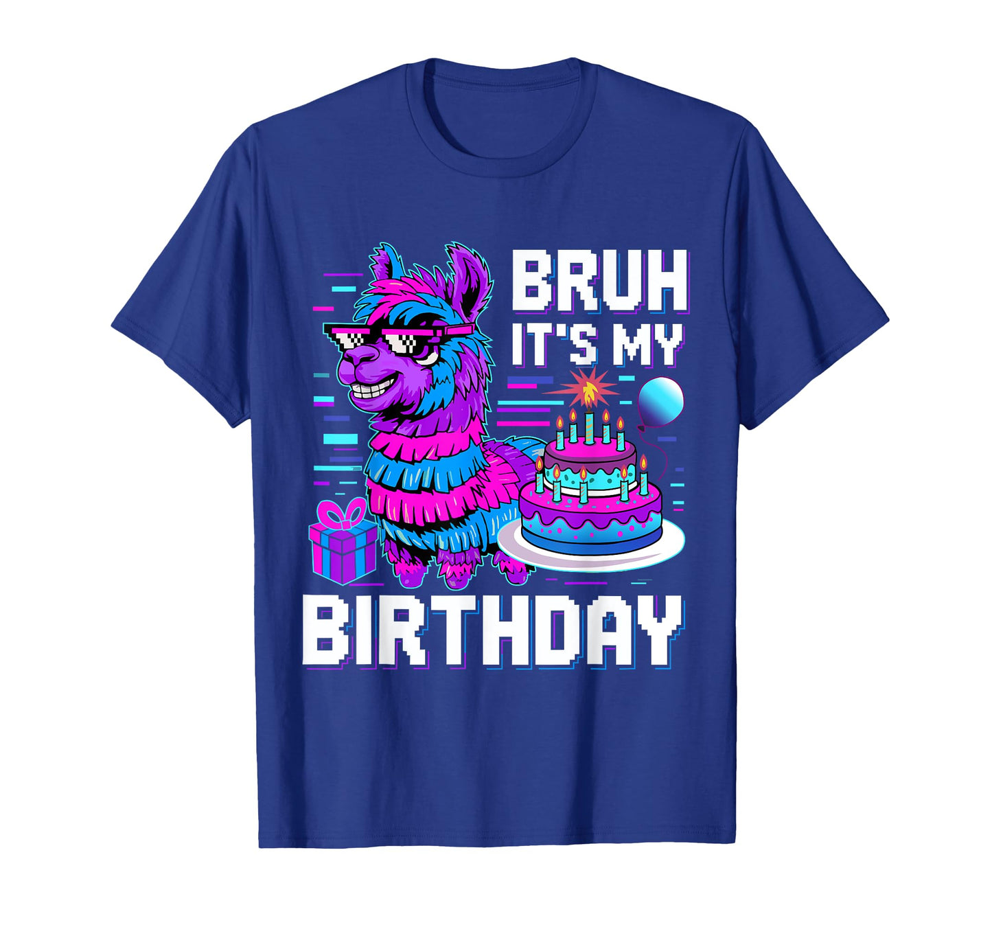 Bruh Its My Birthday Llama Pinata Boy Girl Family Party Bday T-Shirt