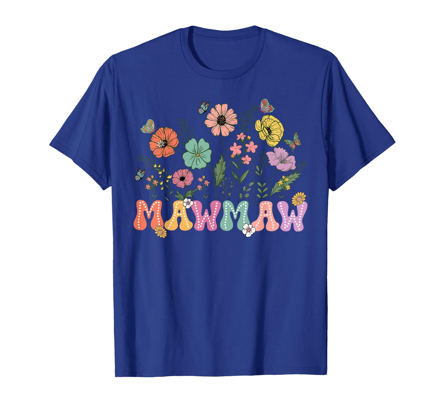 Mawmaw Mothers Day For Grandma Wildflower Floral Women T-Shirt
