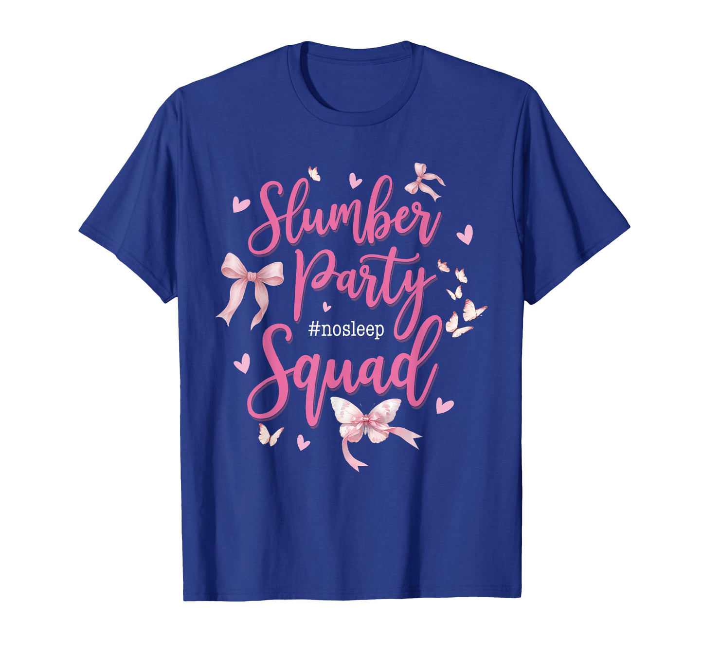 Slumber Party Squad No Sleep Girls Weekend Coquette Pink Bow T-Shirt