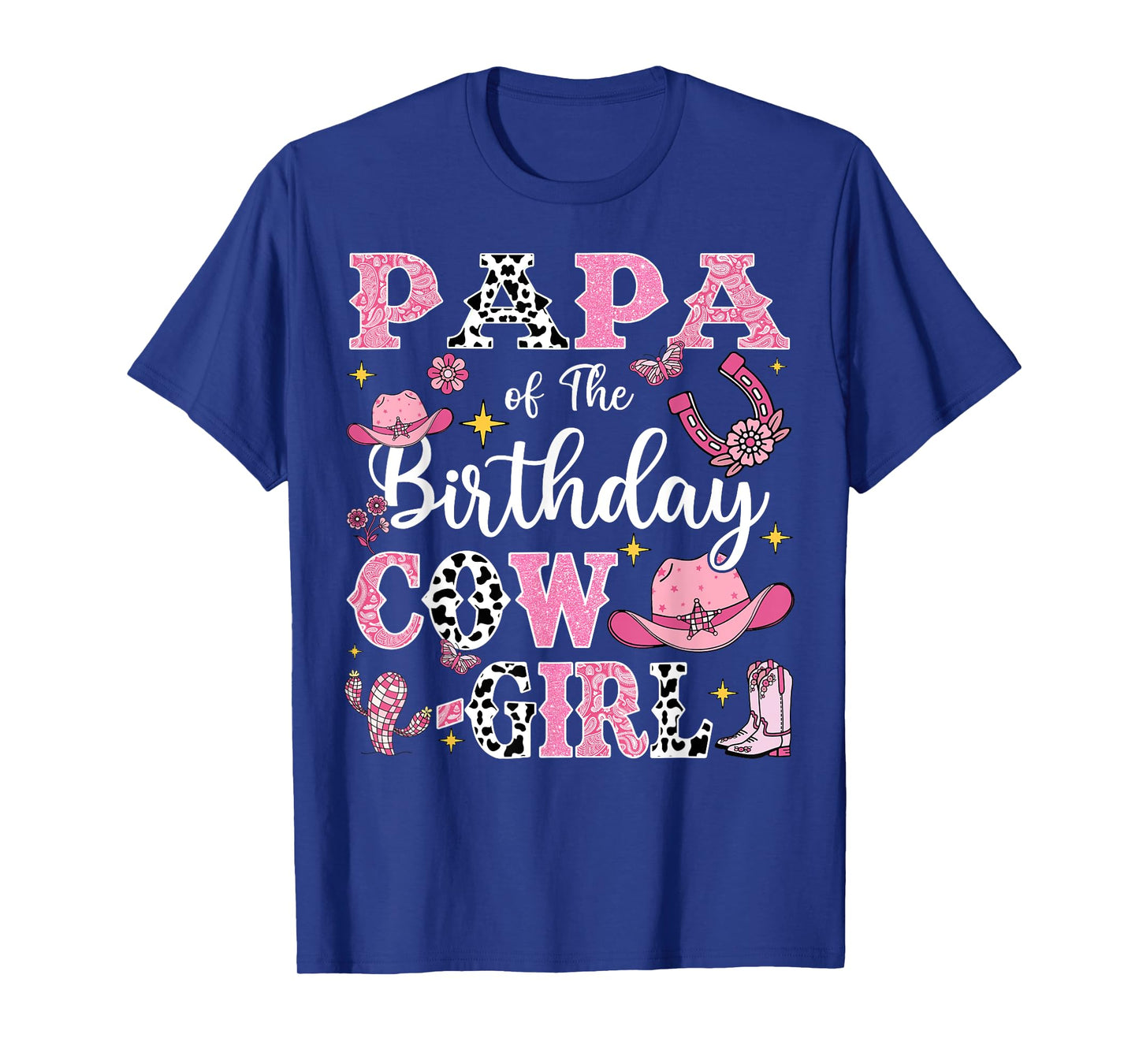 Papa Of The Birthday Cow-Girl Rodeo Cow Girl Birthday T-Shirt