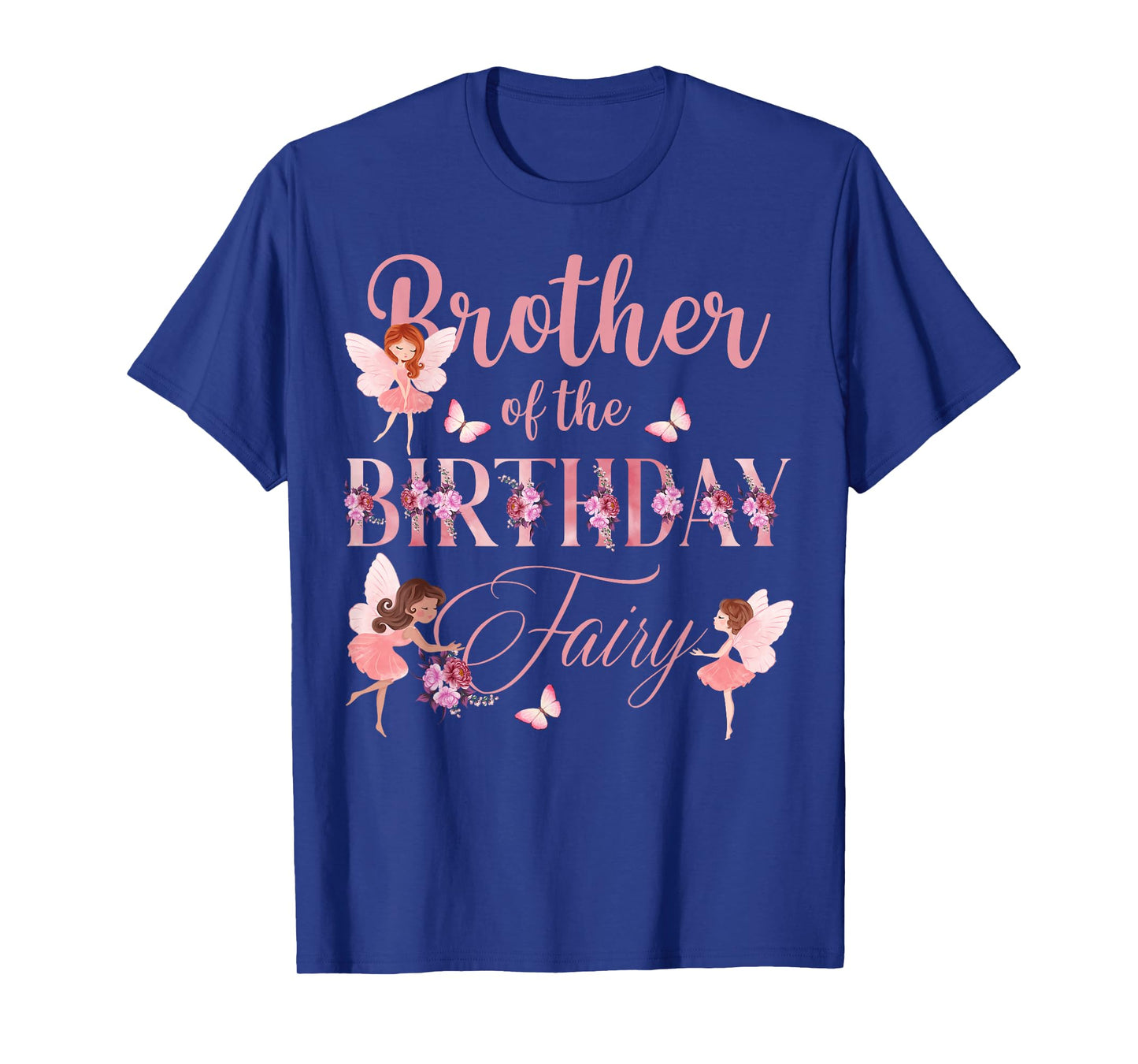 Brother Of The Birthday Fairy First Birthday Family Matching T-Shirt