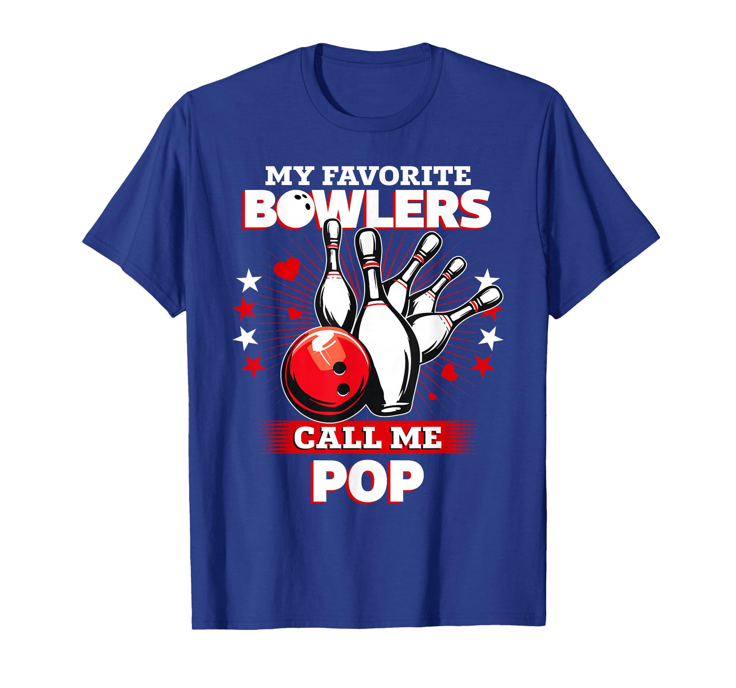 Funny Bowling Bowler My Favorite Bowler Calls Me Pop T-Shirt