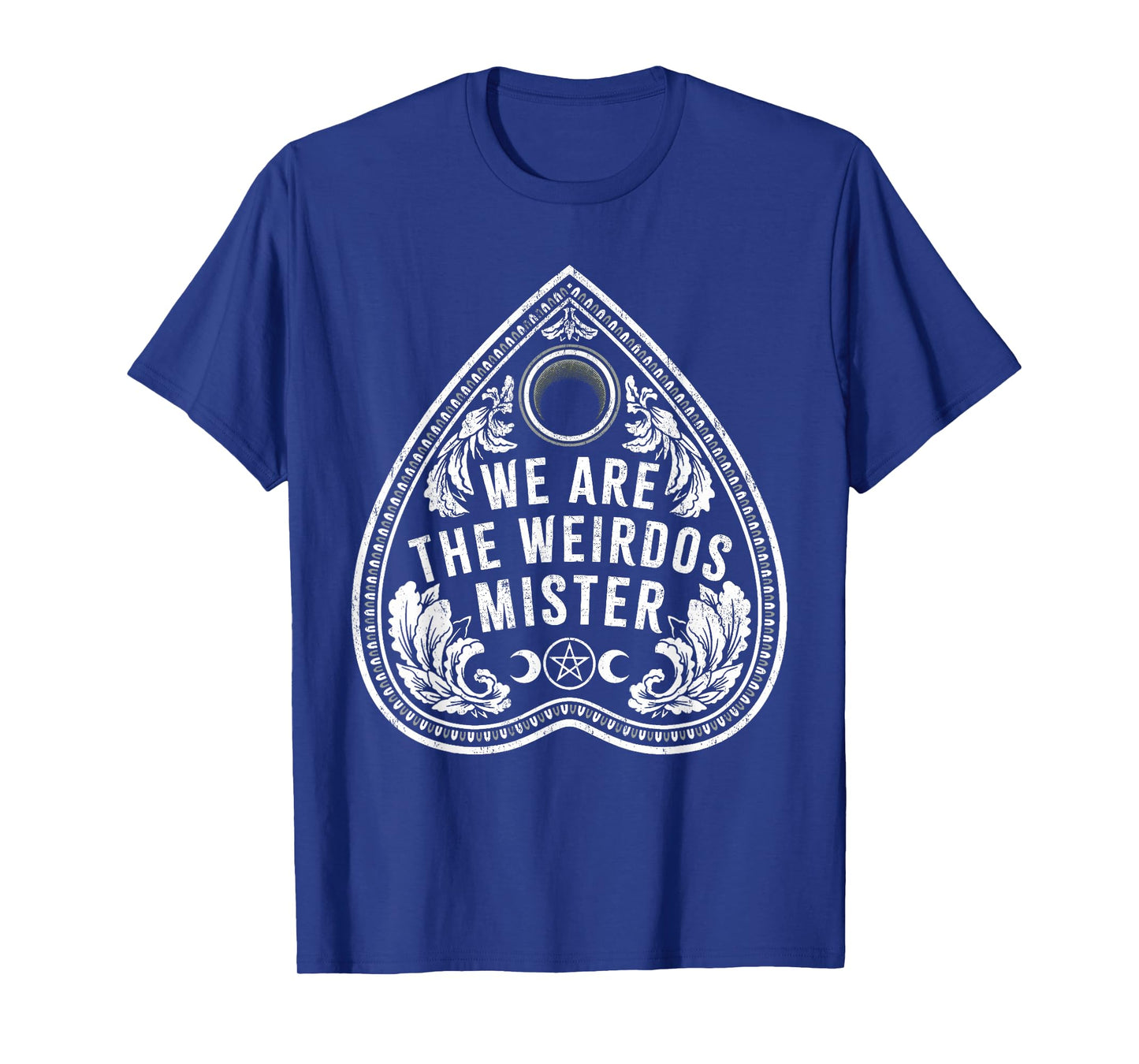 We Are The Weirdos Mister For Men T-Shirt
