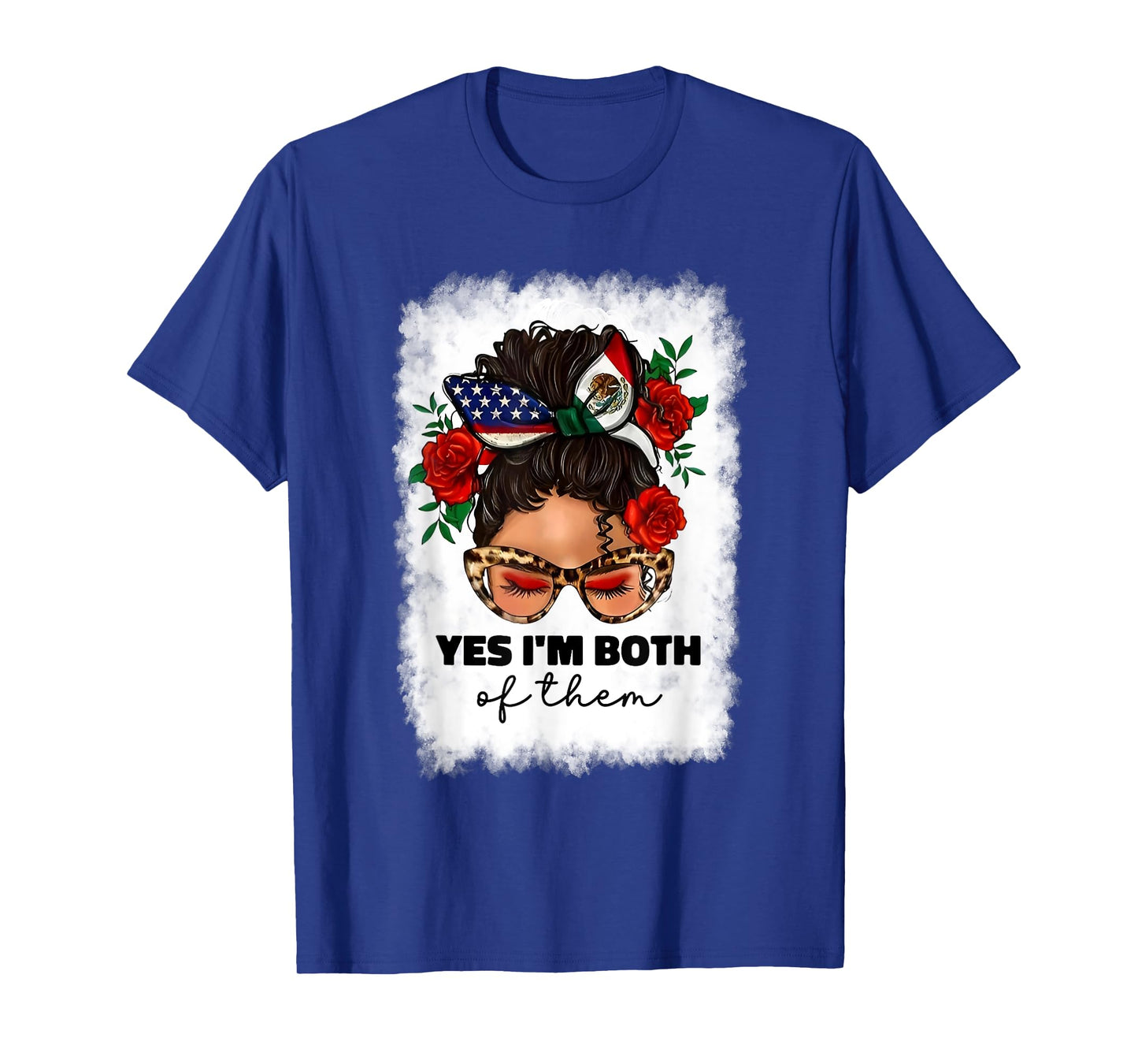 Half Mexican And American Mexico Flag Yes I'm Both Of Them T-Shirt
