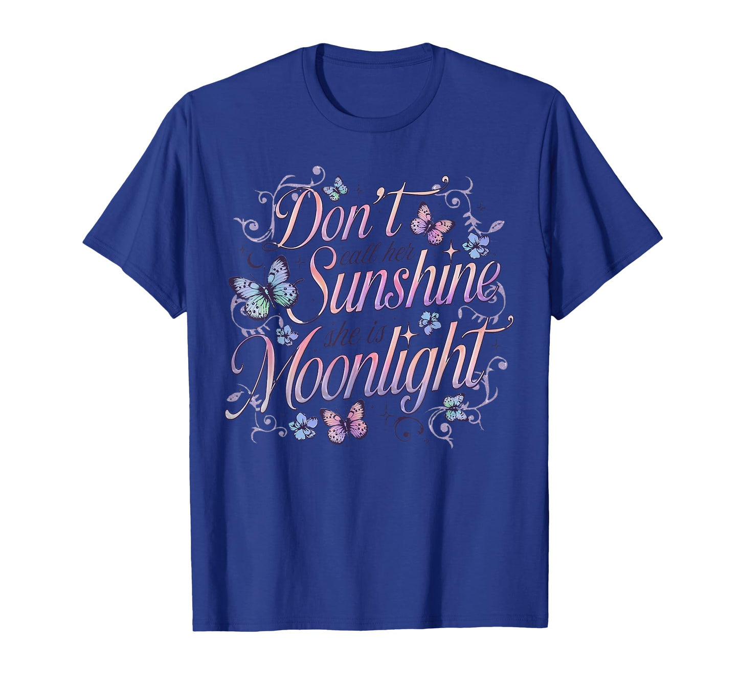 Don't Call Her Sunshine She Is Moonlight T-Shirt