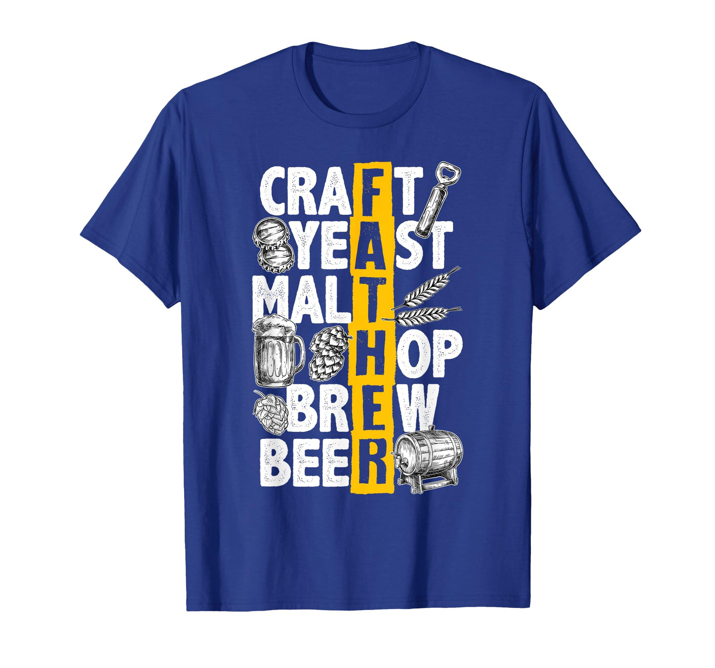Funny Brewing Craft Beer Father Dad Beer Brewer Fathers Day T-Shirt