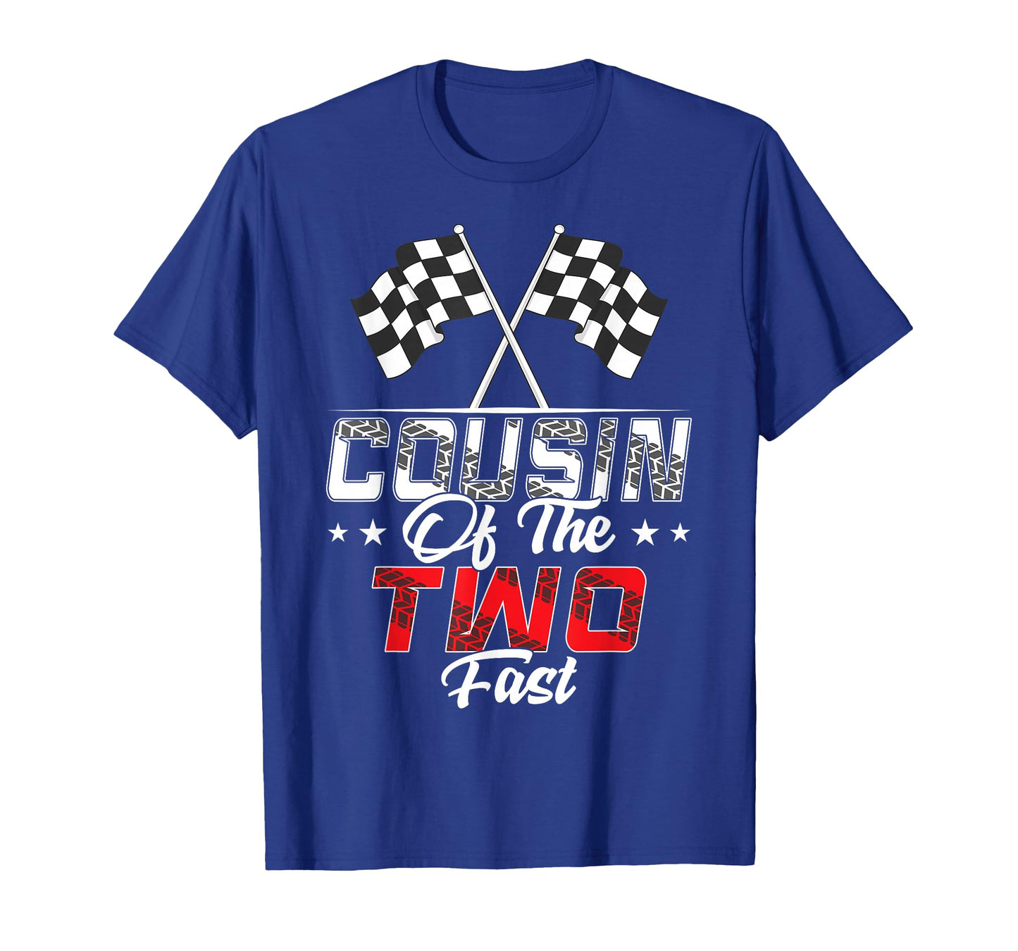 Cousin Of The Two Fast Second Birthday Racing Car Family T-Shirt