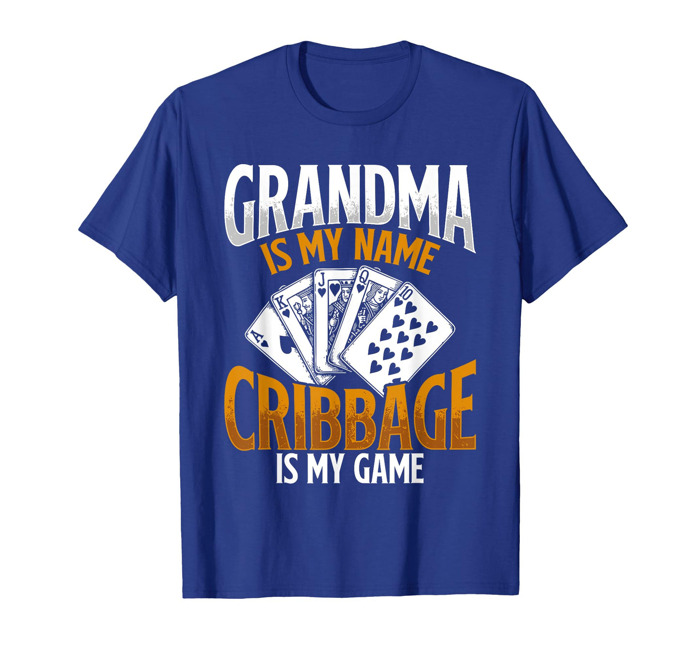 Grandpa is My Name Cribbage is My Game Cribbage Grandma T-Shirt