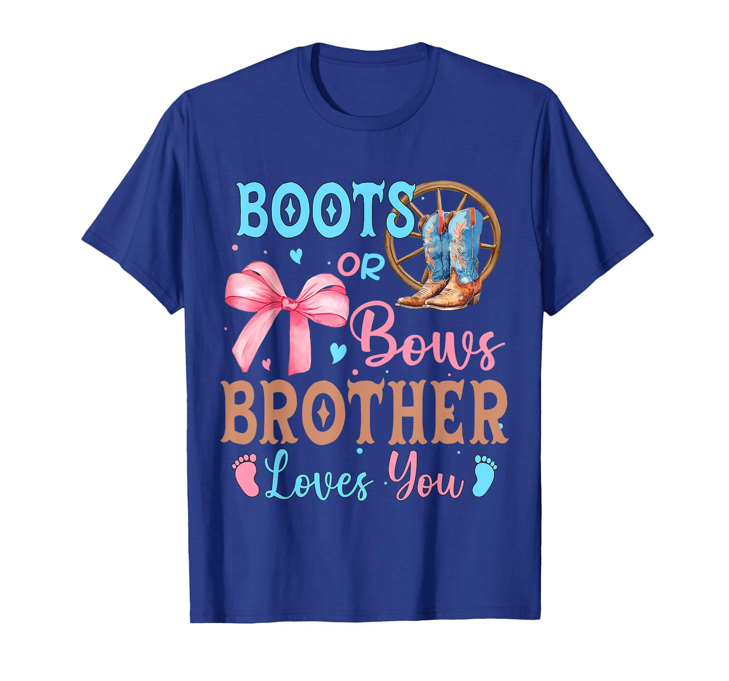 Boots or Bows Gender Reveal Decorations Brother Loves You T-Shirt
