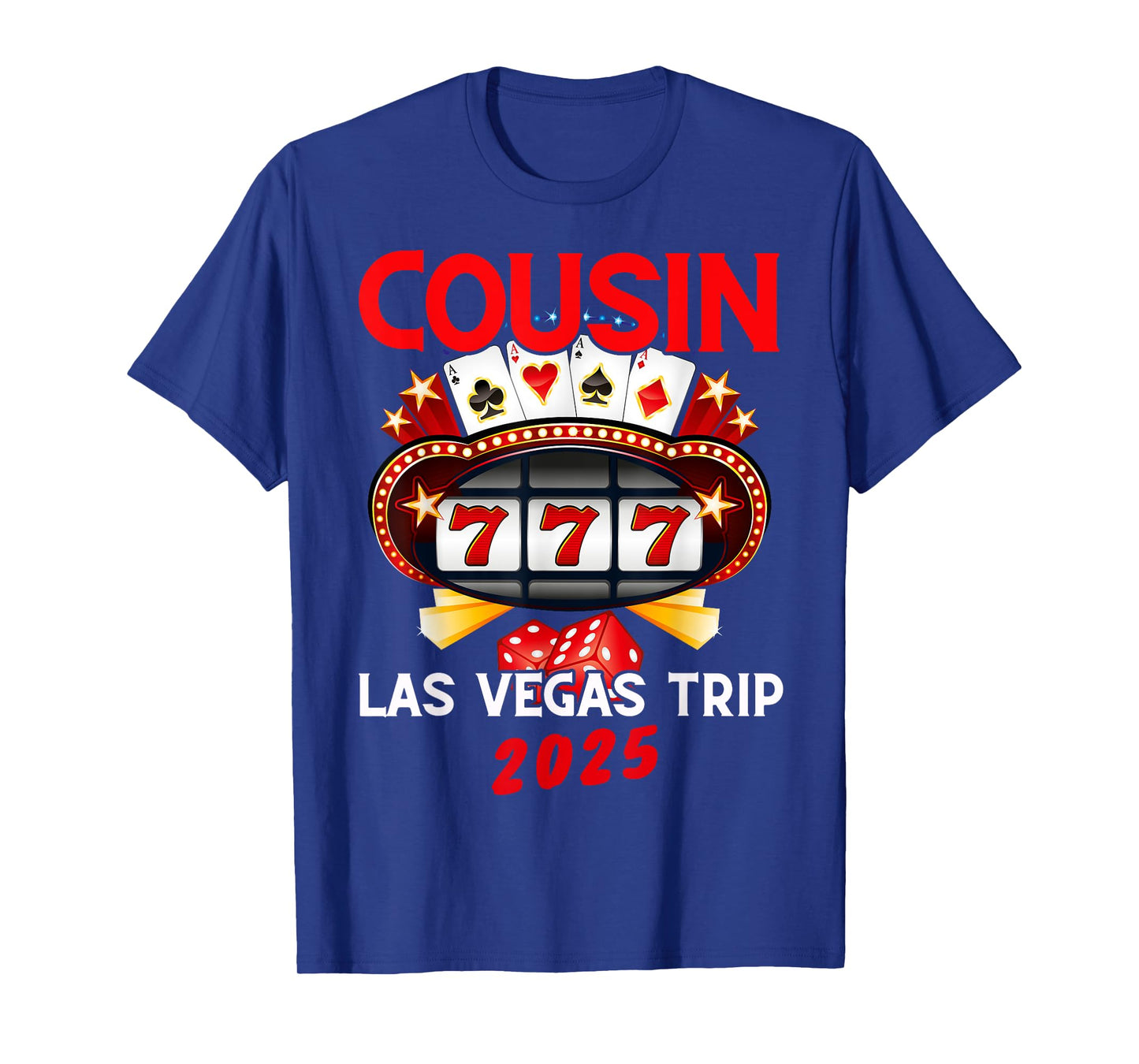 Las Vegas Cousin Trip 2025 Vegas Birthday Squad Party Family T-Shirt
