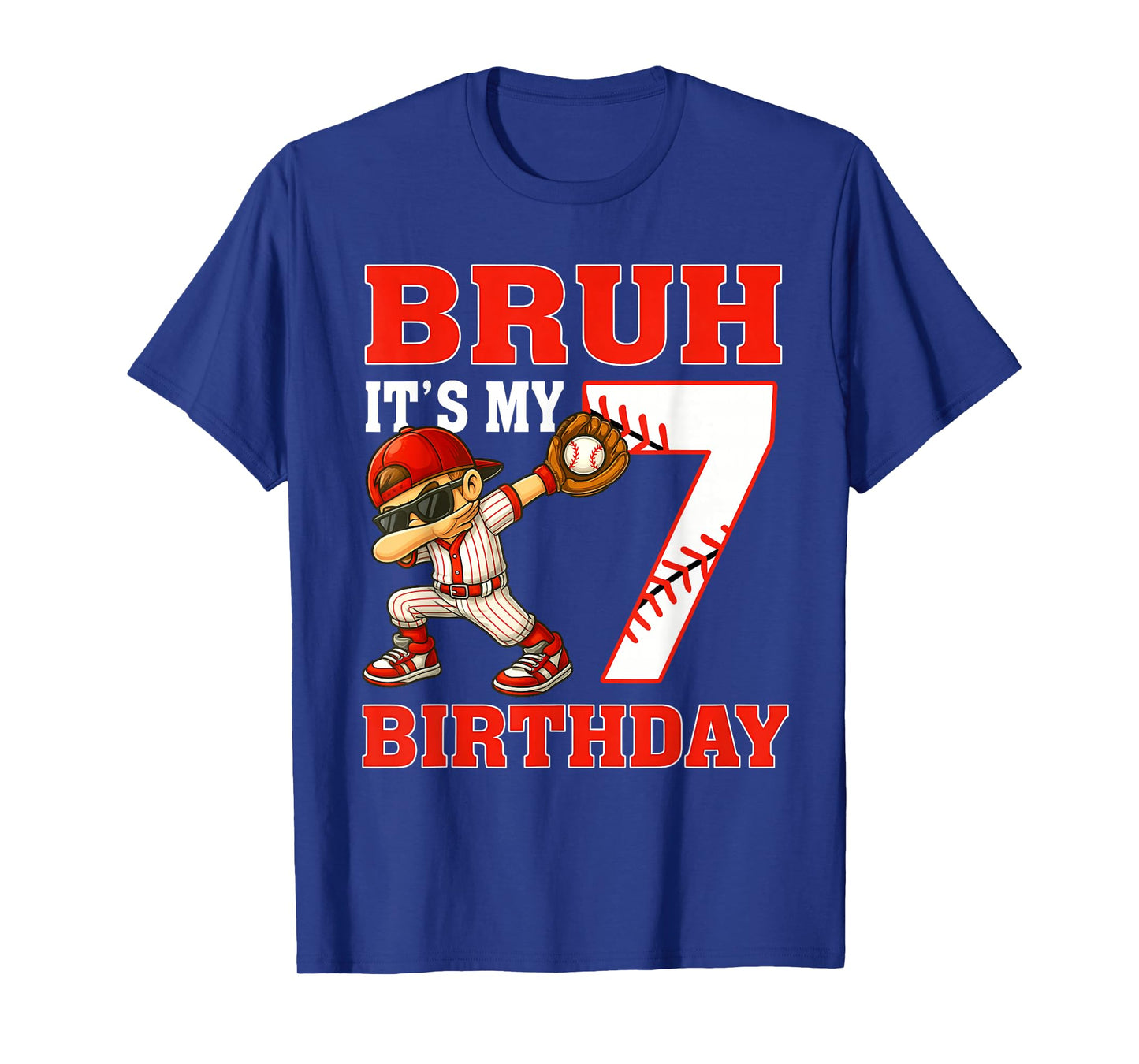 Bruh It's My 7th Birthday Baseball 7 Year Old Boy Youth Kids T-Shirt
