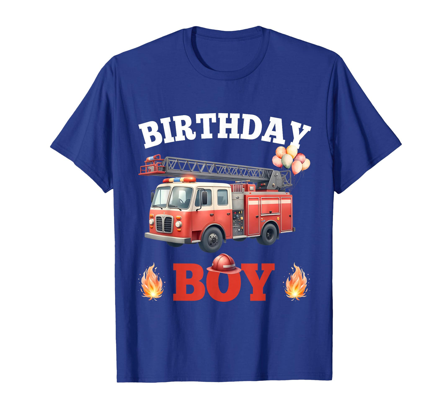 Funny It's My Birthday Boy Fire Truck Firefighter Family T-Shirt