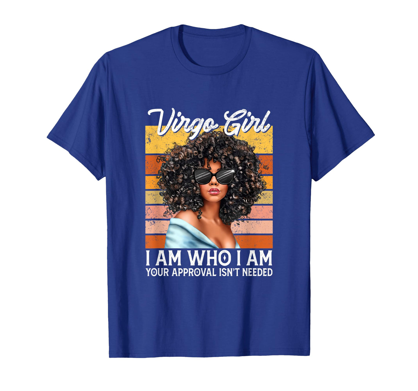 Virgo Girl I Am Who I Am Birthday Afro Black Womens T-Shirt