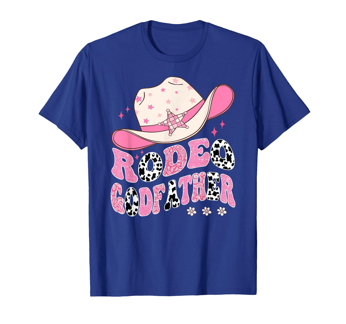 Rodeo GodFather Pink CowGirl 1St Birthday Family Matching T-Shirt