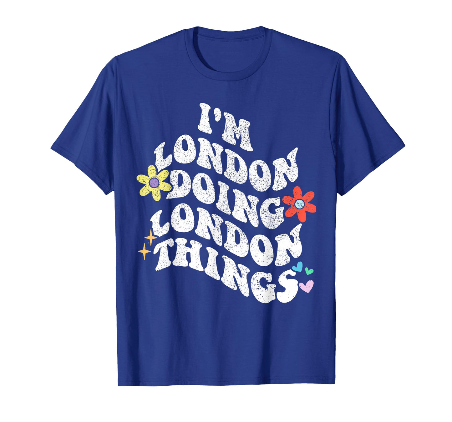 Personalized Name Mothers Day outfit For Women Retro Groovy Im LONDON Doing LONDON Things Funny Mother's T-Shirt
