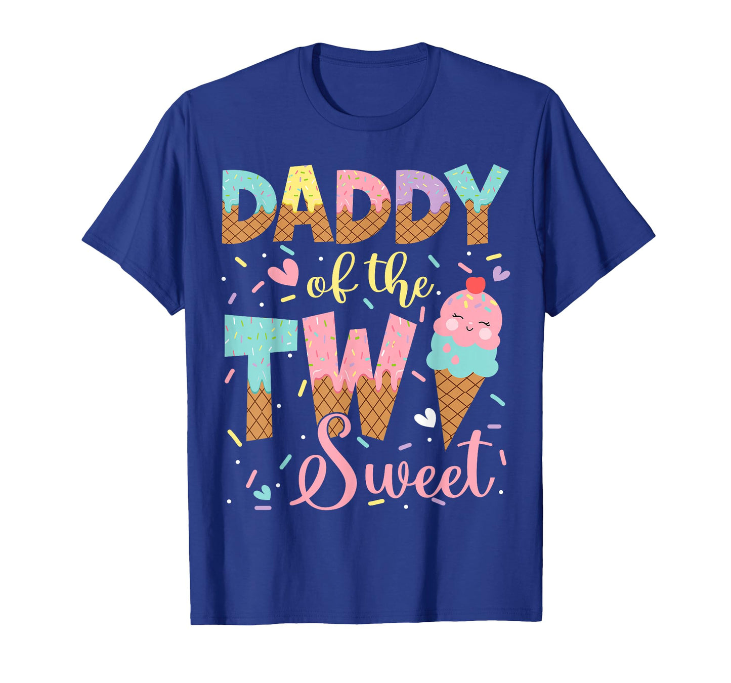Daddy Of The Two Sweet 2Nd Birthday Girl Ice Cream T-Shirt