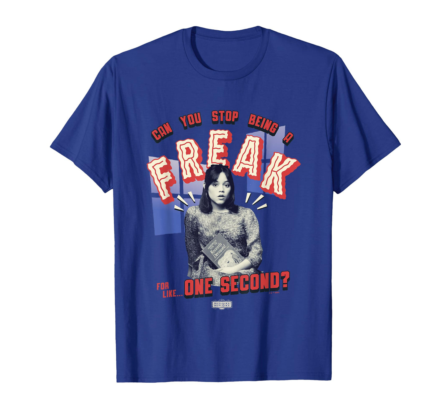 Beetlejuice Beetlejuice Can You Stop Being A Freak? Astrid T-Shirt
