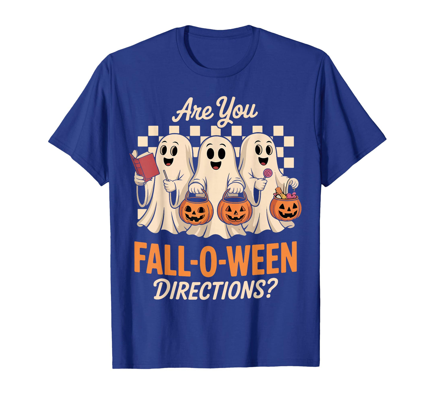 are You Fall O Ween Directions Teacher Halloween Boo Ghost T-Shirt