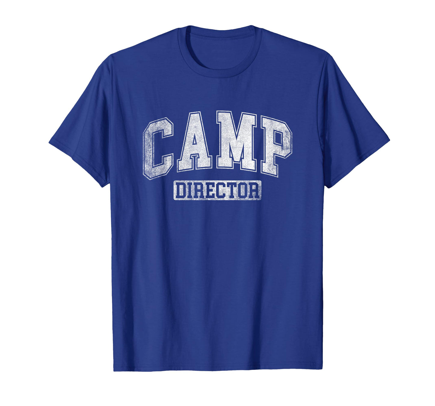 Camp Director Counselor Funny Camping Design For Women Men T-Shirt