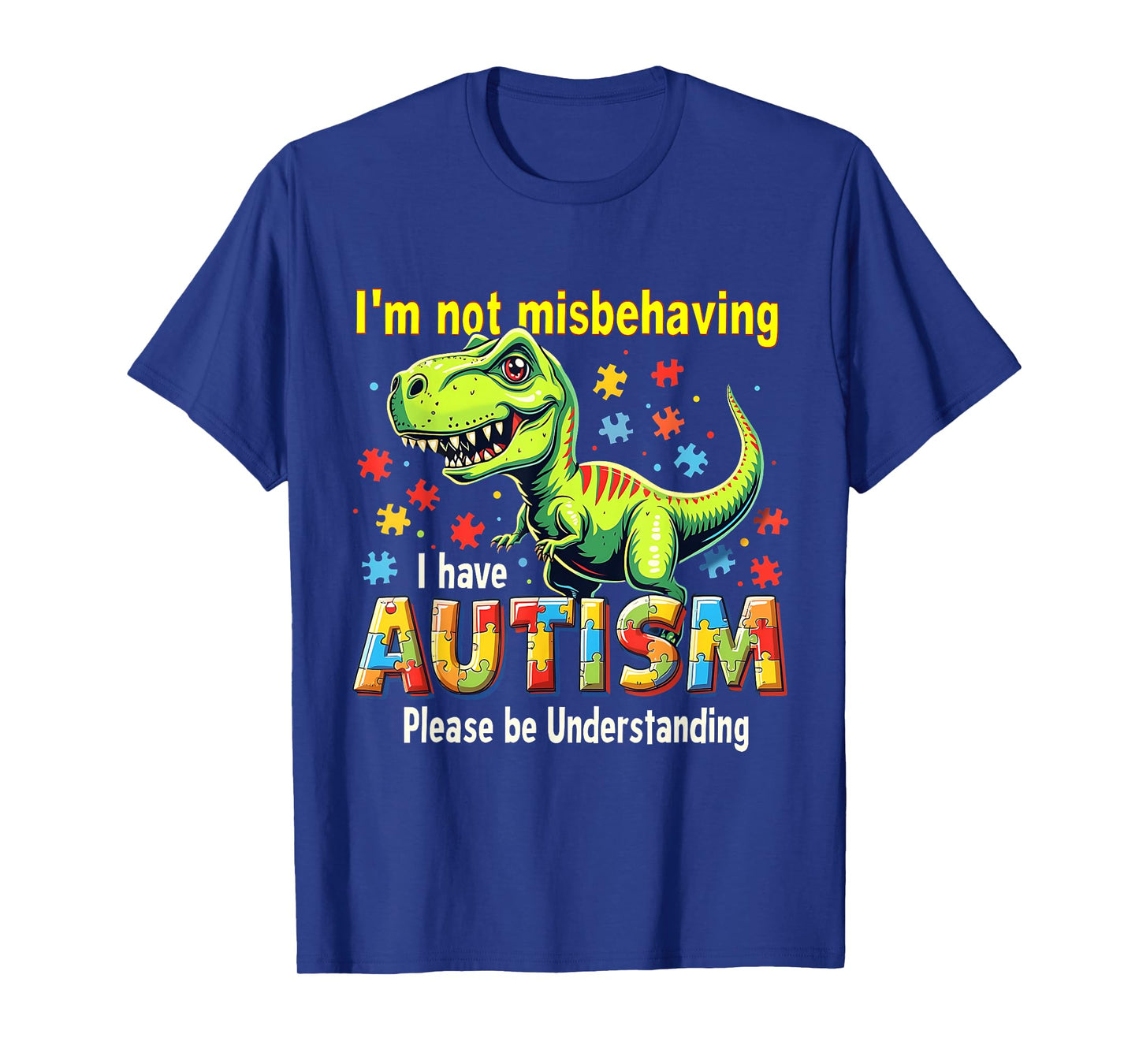 I Have Autism Cute Dinosaur Autism Awareness Month Design T-Shirt