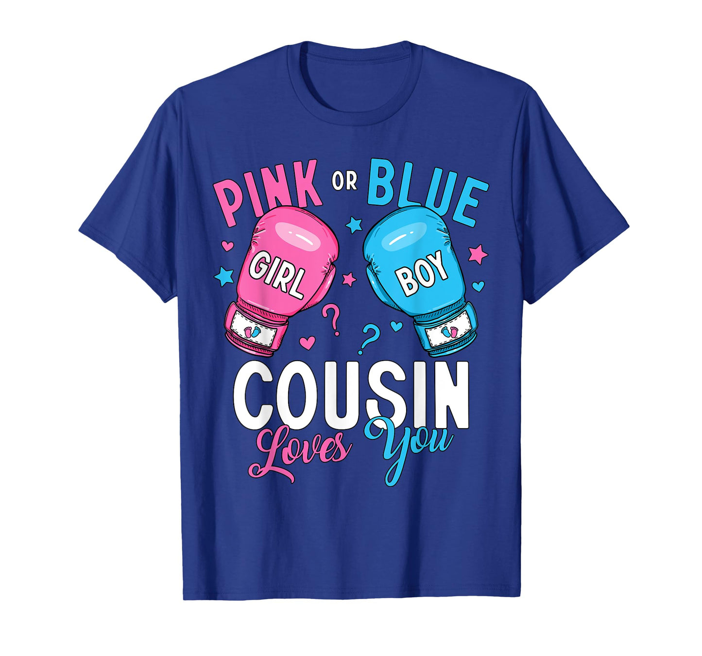 Pink or Blue Cousin Loves You Boxing Gender Reveal Boxer T-Shirt