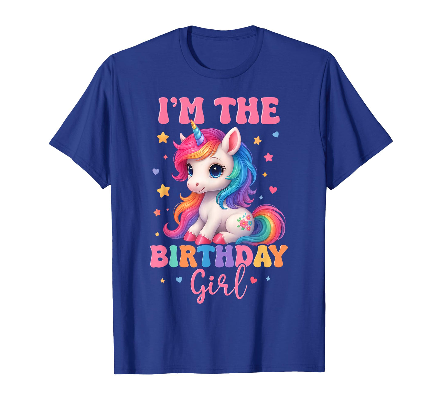 Unicorn Rainbow I'm The Birthday Girl Unicorn Birthday Party T-Shirt