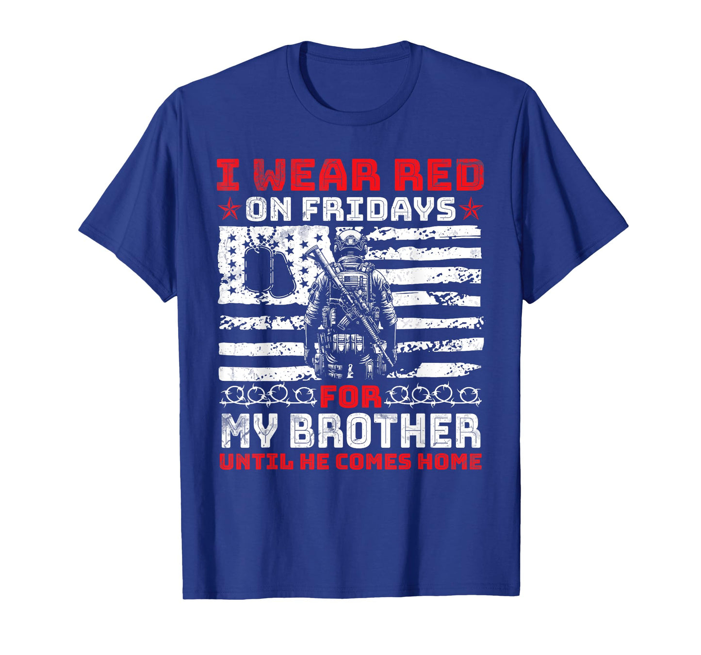 I Wear Red On Fridays For My Brother Until He Comes Home T-Shirt