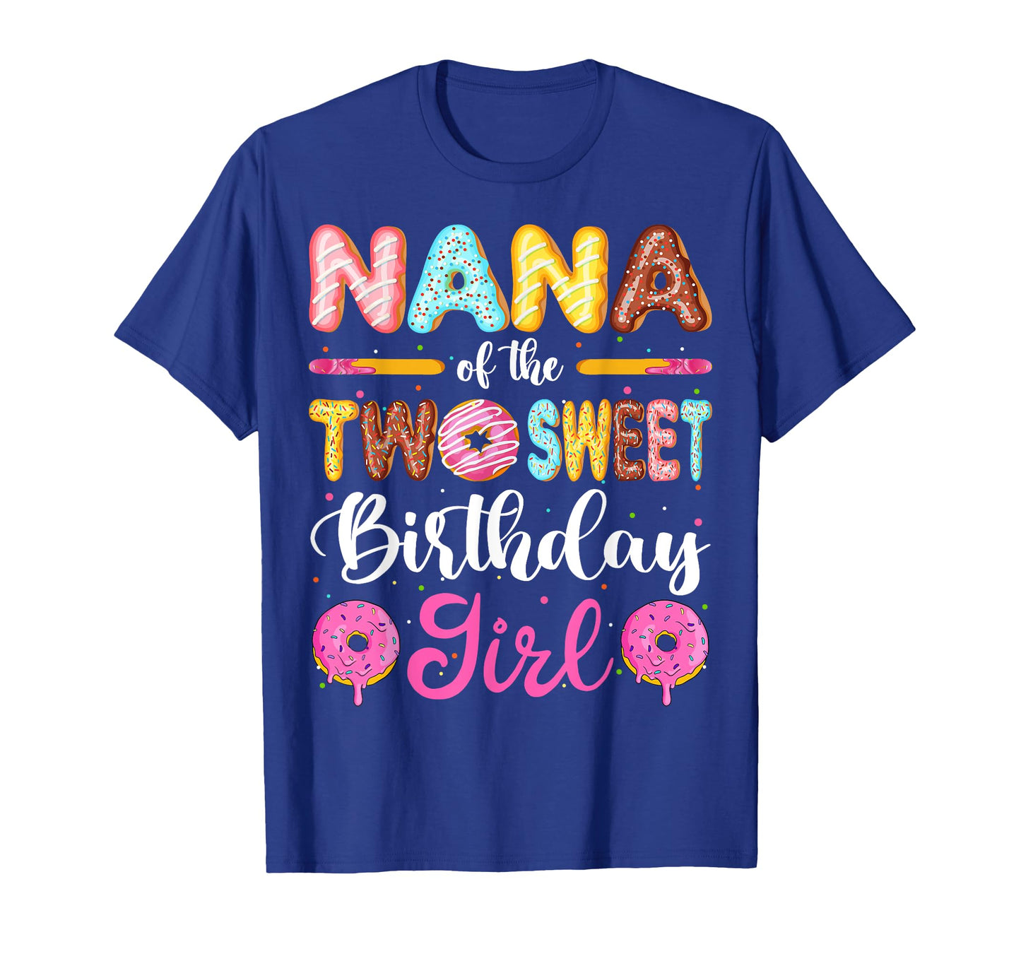 Nana Of The Two Sweet Birthday Girl Donut 2nd Birthday T-Shirt
