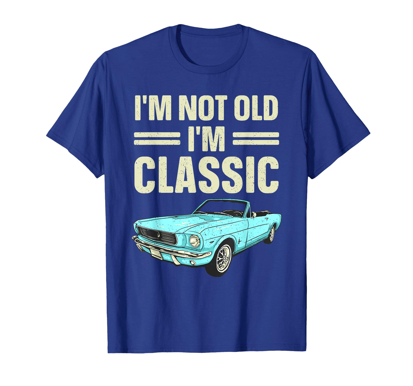 Classic Car Birthday Art For Dad Father's Day Men Birthday T-Shirt