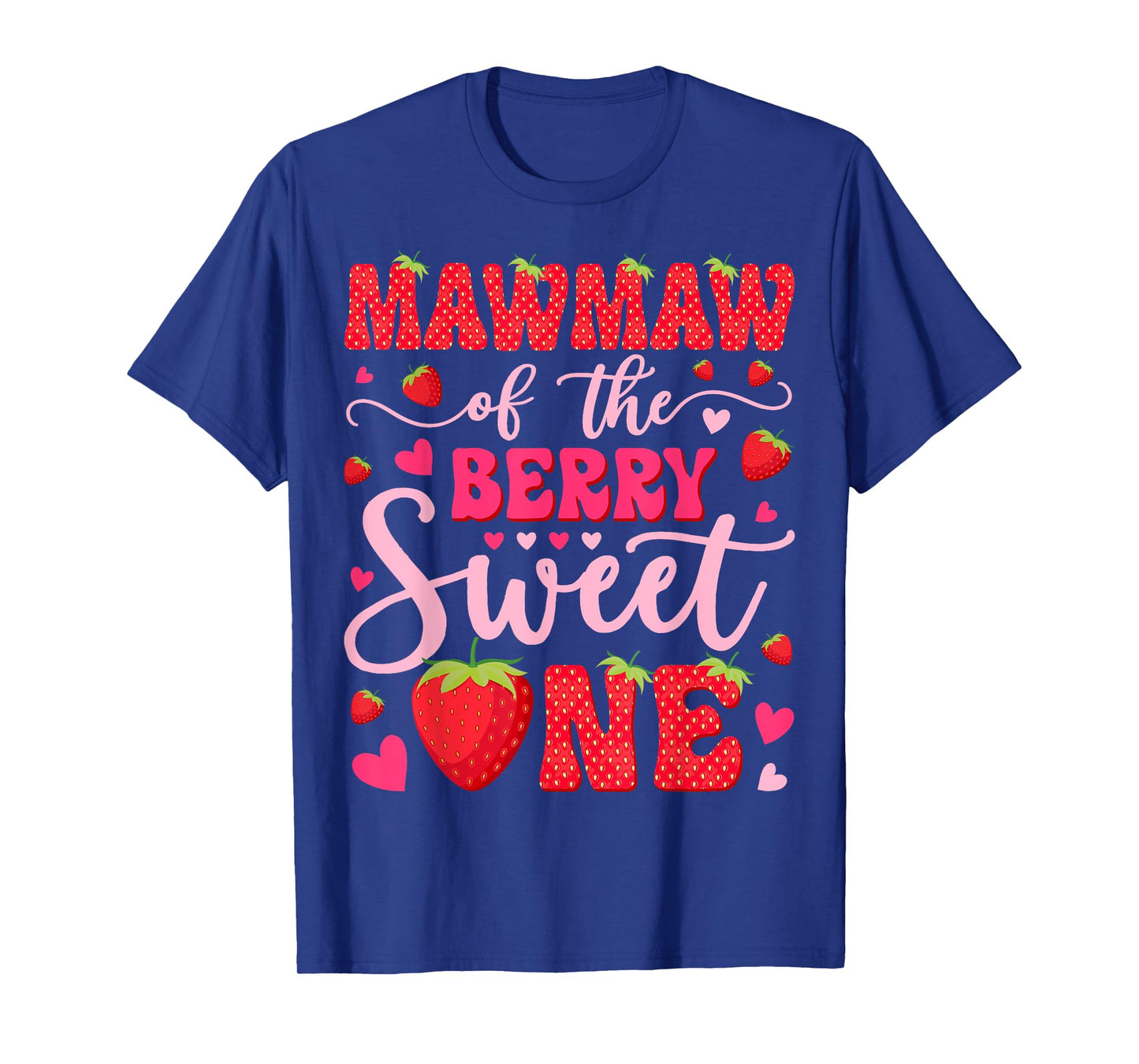Mawmaw Of The Berry Sweet One Strawberry 1St Birthday T-Shirt
