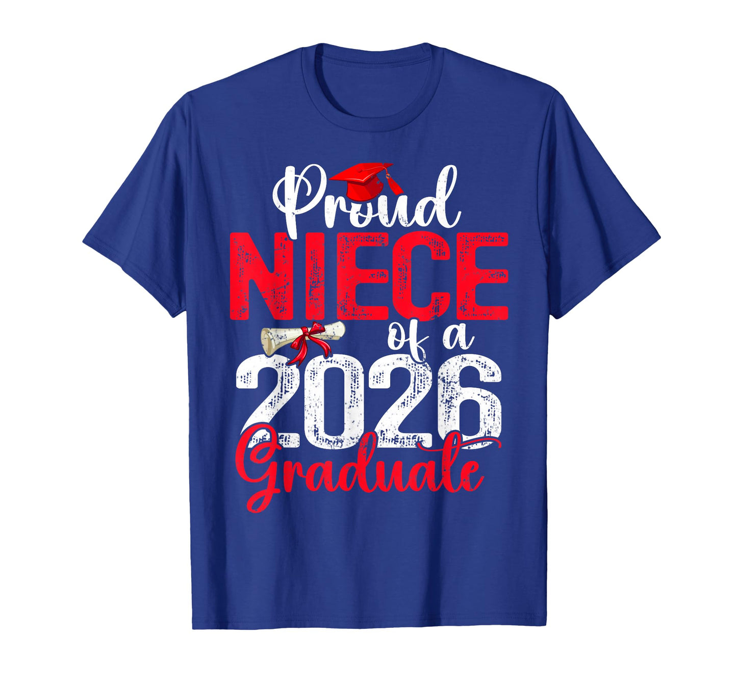 Proud Niece of A Class of 2026 Graduate Senior Graduation T-Shirt