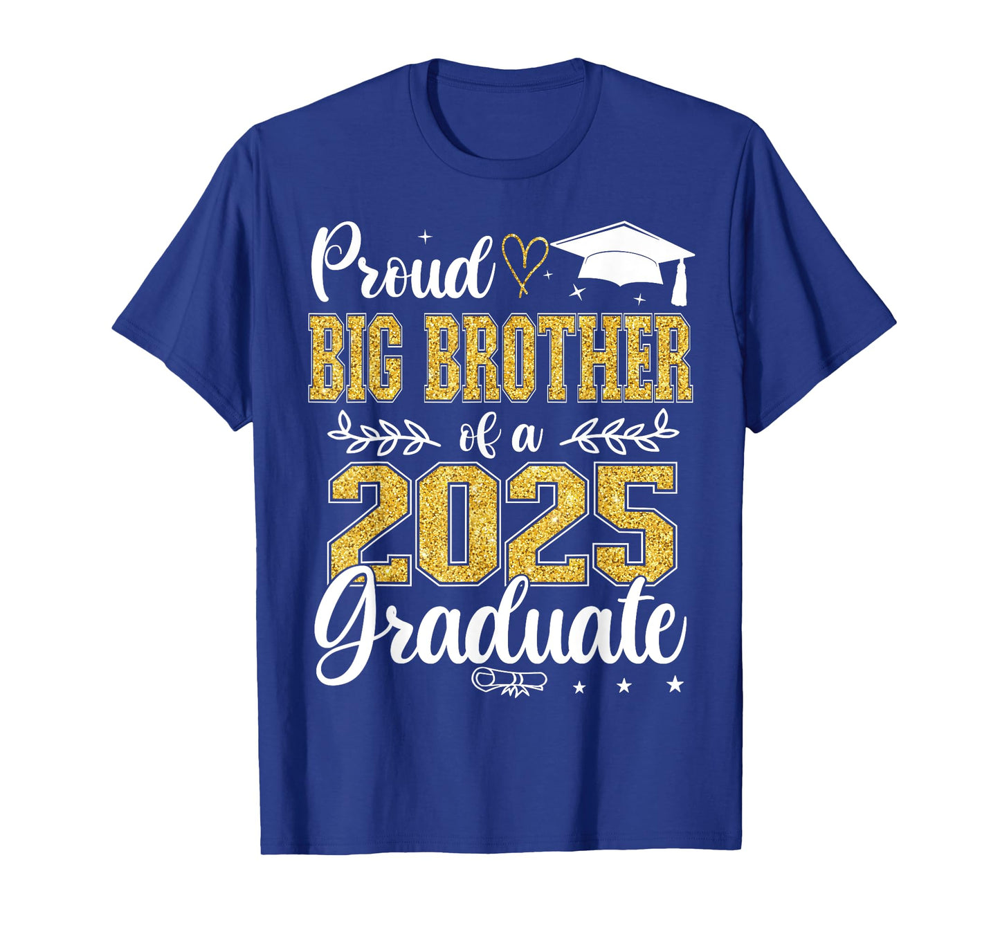 Proud Big Brother Of A Class Of 2025 Graduate Graduation T-Shirt
