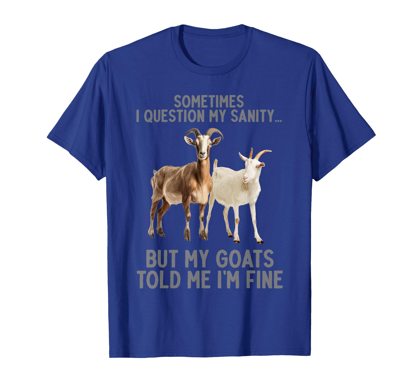 Funny Goat Design For Men Women Goat Farmer Pygmy Goat Lover T-Shirt