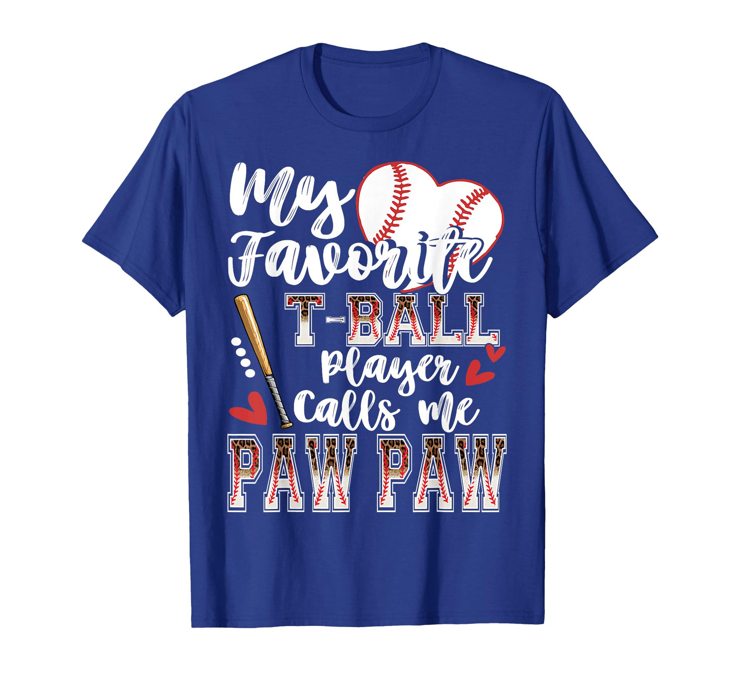 My Favorite T-Ball Player Calls Me Paw Paw Family Matching T-Shirt