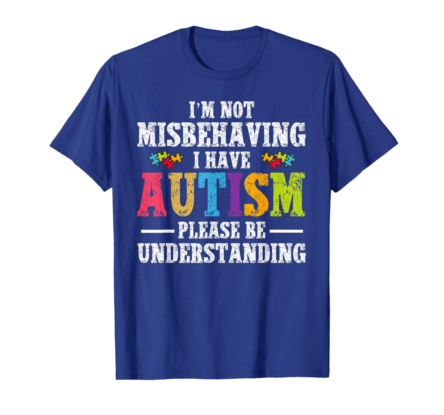 I'm not misbehaving I Have Autism Funny Autism Awareness T-Shirt