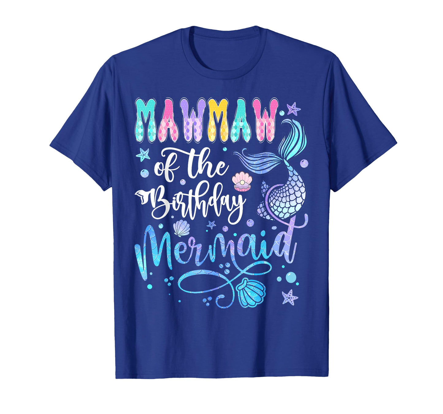Mawmaw Of The Birthday Mermaid Bday Girl Party T-Shirt