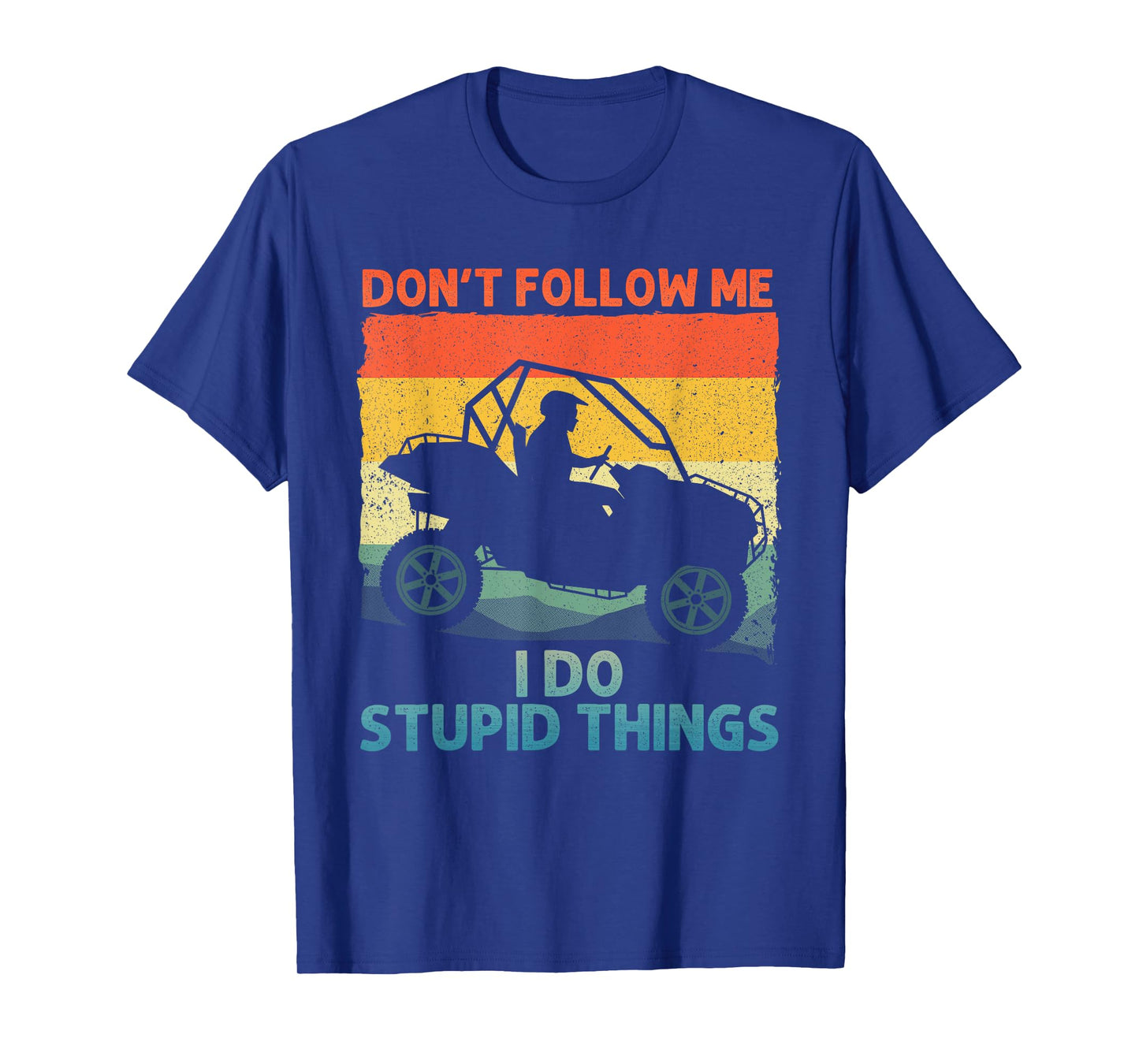 Side-By-Side Design For Men Women UTV ATV SxS Off Road Lover T-Shirt