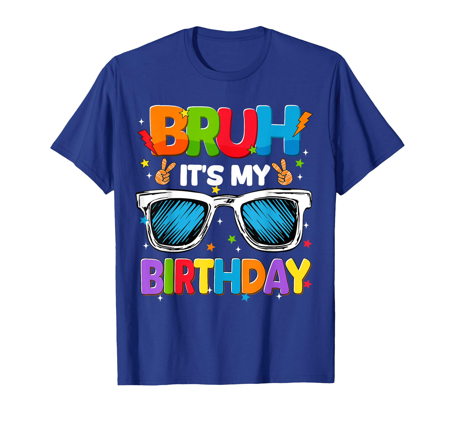 Bruh Its My Birthday Boy Sunglasses Family Group Matching T-Shirt