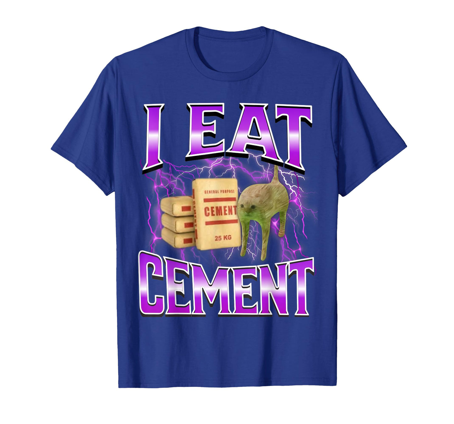 I Eat Cement Funny Cat Meme Internet Memes Funny Memes Gen-Z T-Shirt