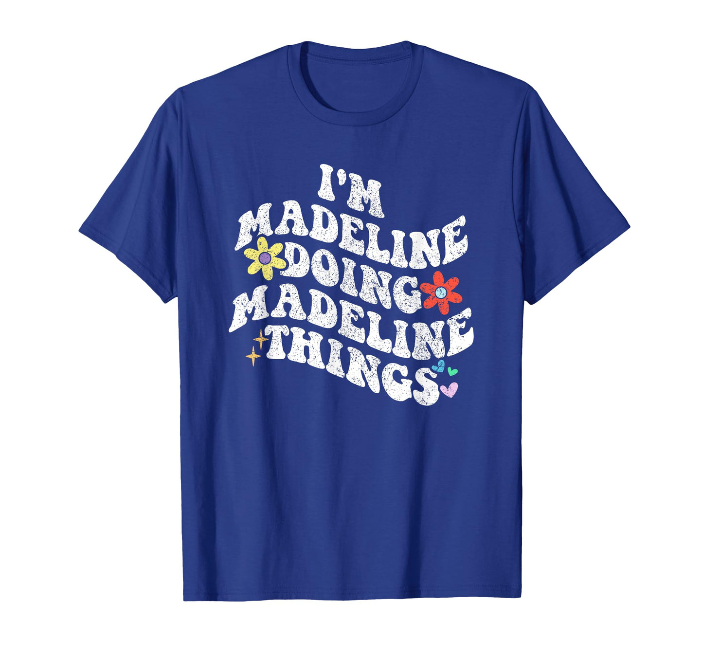 Personalized Name Mothers Day outfit For Women Retro Groovy Im MADELINE Doing MADELINE Things Funny T-Shirt