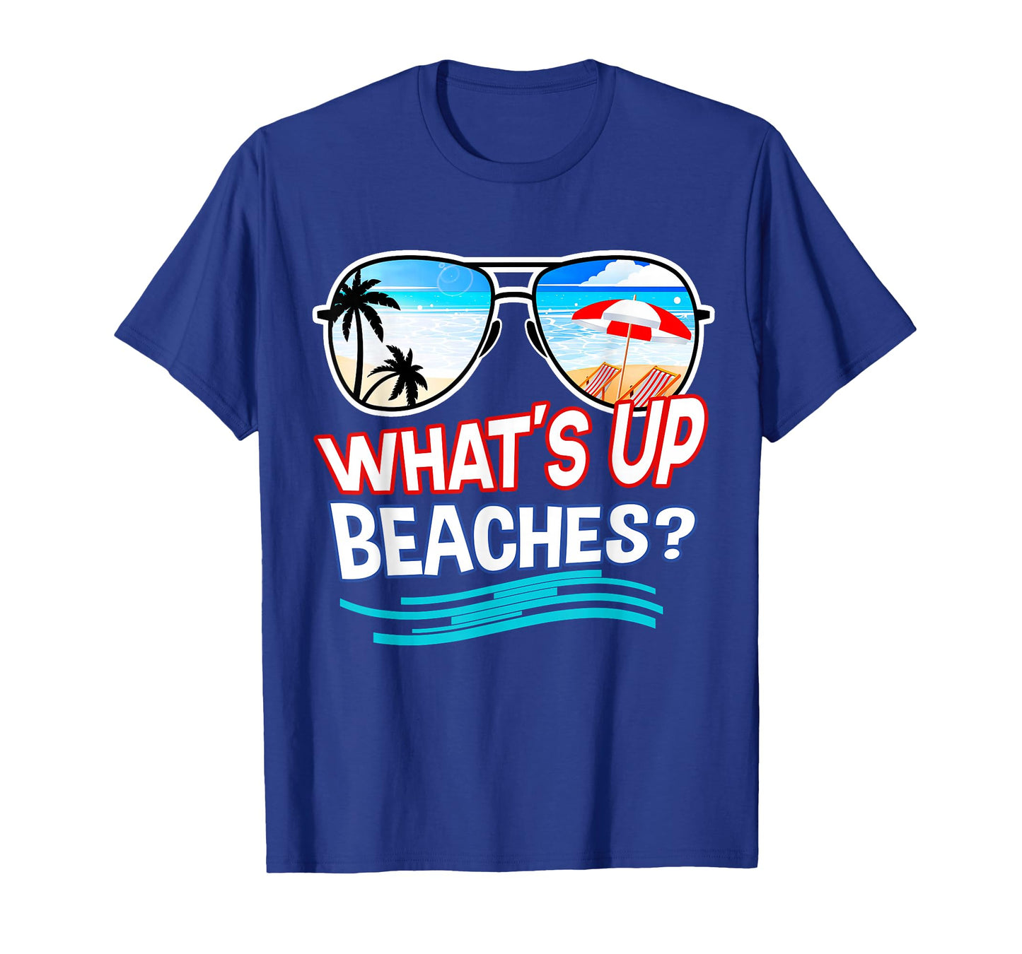 Funny Whats Up Beaches Family Vacation Matching T-Shirt