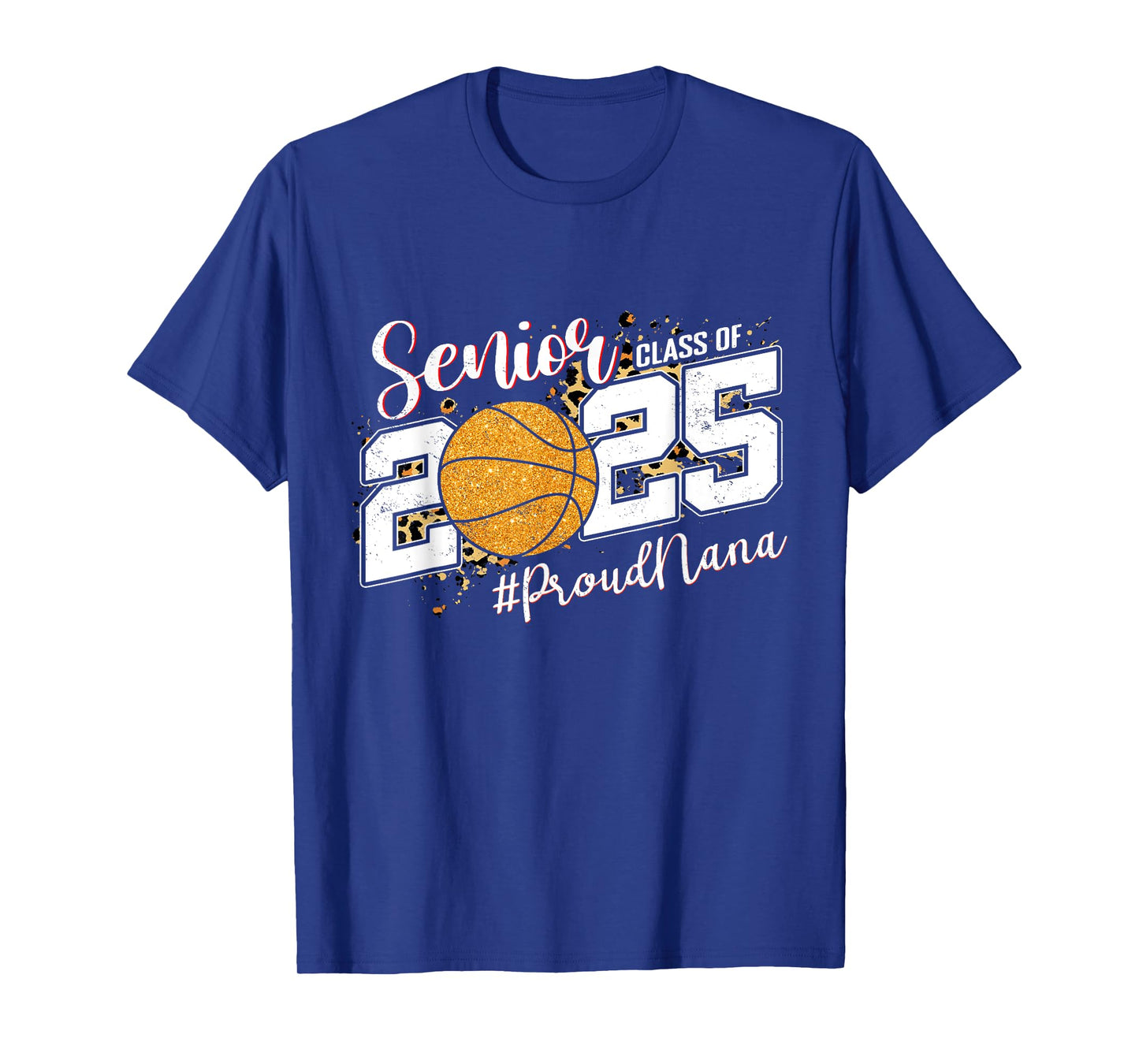 Proud Nana Of A 2025 Senior Basketball Grandma Graduation T-Shirt
