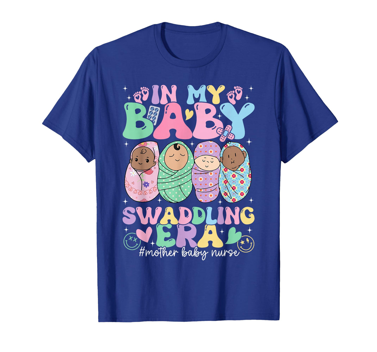 In My Baby Swaddling Era Mother Baby Nurse Postpartum Groovy T-Shirt