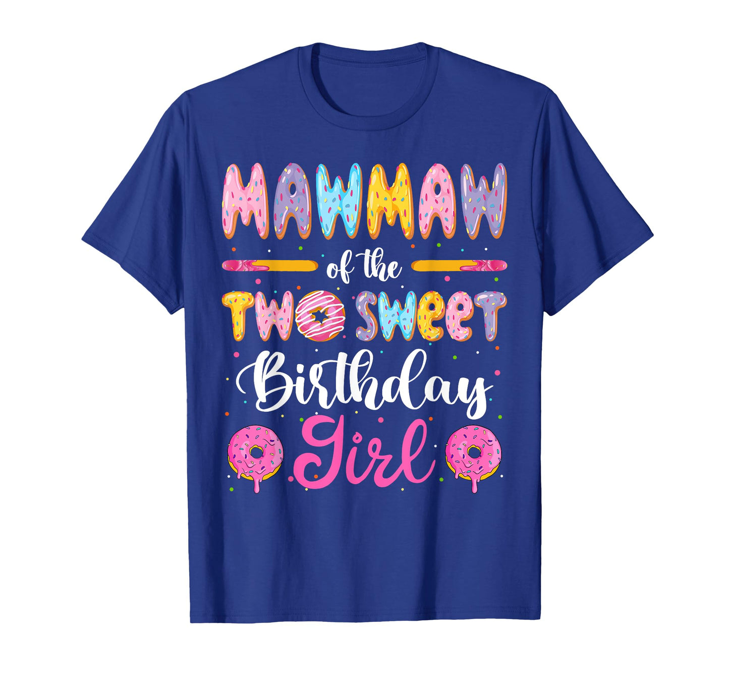 Mawmaw Of The Two Sweet Birthday Girl Donut 2Nd Birthday T-Shirt